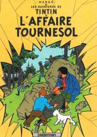 Tintin L'Affaire Tournesol Herge
