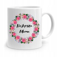 Kubek Prezent Urodzinowy Dla Najlepszej Mamy Z Nadrukiem Ze Zdjęciem