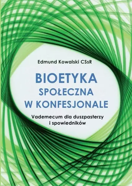 Bioetyka społeczna w konfesjonale zdjęcie 1