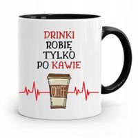 Kubek Czarny Barmana Drinki Robię Tylko Po Kawie Z Nadrukiem Ze Zdjęciem