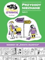 Tytus, Romek i A'Tomek T.3 Przygody Nieznanek - Henryk Jerzy Chmielewski