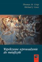 Współczesne wprowadzenie do metafizyki Praca zbiorowa