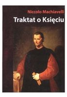 TRAKTAT O KSIĘCIU TW NICCOLO MACHIAVELLI