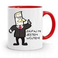 Dla Wójta Kubek Czerwony Zaufaj Mi Jestem Wójtem Z Nadrukiem Ze Zdjęciem