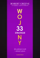33 strategie wojny. Jak pokonać rywali i odnieść sukces