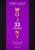 33 strategie wojny. Jak pokonać rywali i odnieść sukces