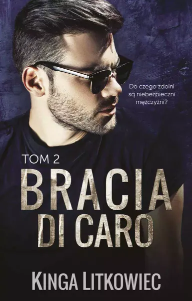 Bracia Di Caro. Tom 2 zdjęcie 1
