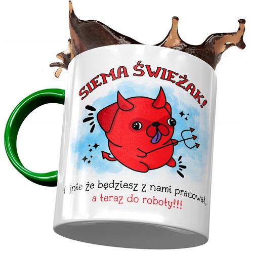Kubek Zielony Na Powitanie Przywitanie W Pracy Z Nadrukiem Ze Zdjęciem na Arena.pl