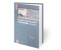 Stres i wypalenie zawodowe u lekarzy -