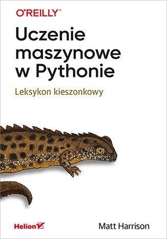 Uczenie maszynowe w Pythonie Matt Harrison zdjęcie 1