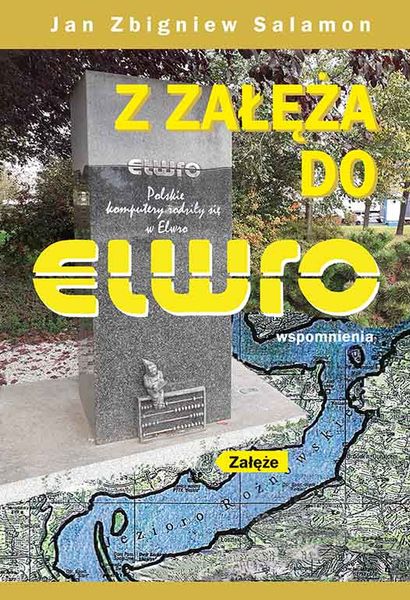 Z Załęża do Elwro. Wspomnienia zdjęcie 1