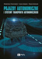 POJAZDY AUTONOMICZNE I SYSTEMY TRANSPORTU. . WŁODZIMIERZ..