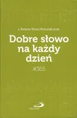 #365 Dobre słowo na każdy dzień