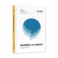 Konflikty w rodzinie Katarzyna Dworaczyk