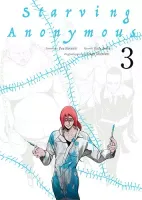 Seinen manga - horror dreszczowiec survival - Starving Anonymous Tom 3