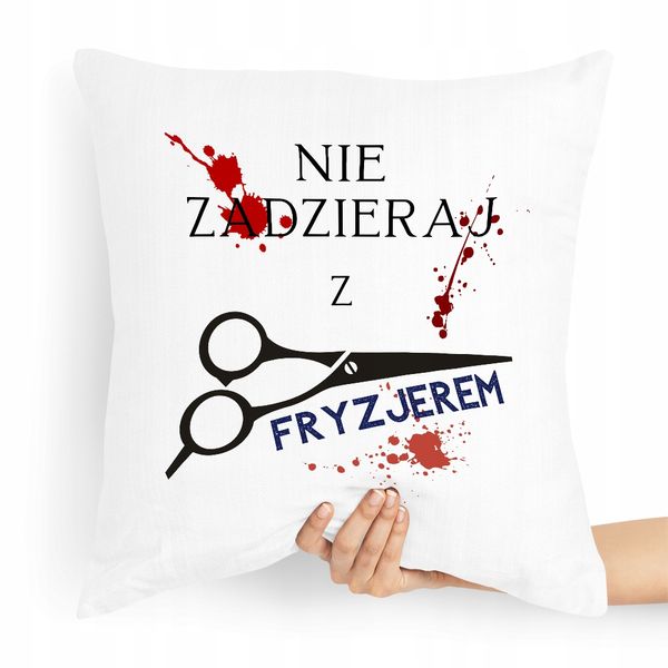 Poduszka Fryzjerki Nie Zadzieraj Z Fryzjerem Z Nadrukiem Ze Zdjęciem zdjęcie 1
