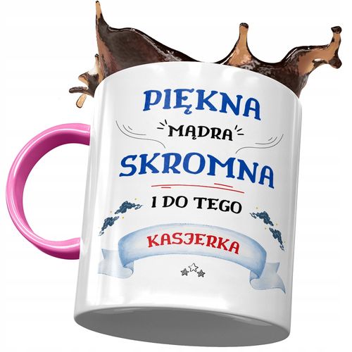 Kubek Różowy Dla Kasjerki Piękna Mądra Skromna Z Nadrukiem Ze Zdjęciem na Arena.pl