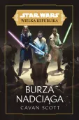 Star Wars Wielka Republika. Burza nadciąga