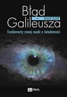Błąd Galileusza. Fundamenty nowej nauki o