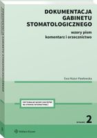 DOKUMENTACJA GABINETU STOMATOLOGICZNEGO W.2 EWA MAZUR-PAWŁOWSKA