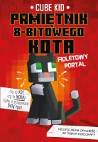 Fioletowy Portal. Pamiętnik 8-Bitowego Kota. Minecraft Pamiętnik 8 Bitowego