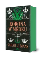 Szklany Tron. Korona w mroku. Tom 2