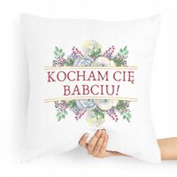 Poduszka Prezent Na Dzień Babci Kocham Cię Babciu! Z Nadrukiem Ze Zdjęciem