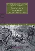Samochody pancerne I wojny światowej - Witold J. Ławrynowicz