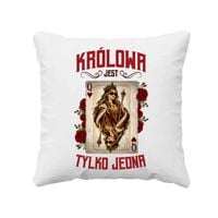 Królowa jest tylko jedna - poduszka na prezent  - DZIEŃ MAMY - KARTY QUEEN