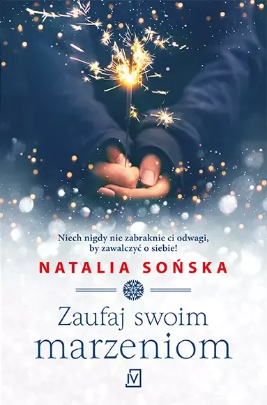 Zaufaj swoim marzeniom zdjęcie 1