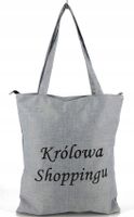TORBA torebka z napisem KRÓLOWA SHOPPINGU szara pojemna