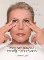 Lifting Bez Skalpela - Trening Mięśni Twarzy