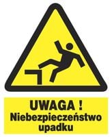 ZOO-29 - UWAGA niebezpieczeństwo upadku - ZNAK BHP