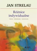 Różnice indywidualne. Historia, determinanty, zastosowania