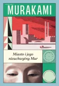 Miasto i jego nieuchwytny Mur (TW)