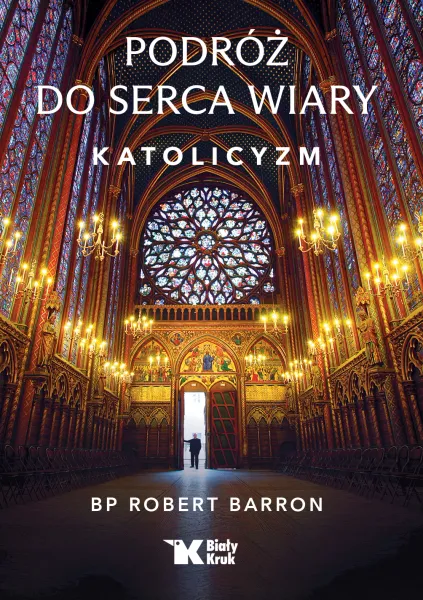 Podróż do serca wiary. Katolicyzm zdjęcie 1