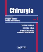 Chirurgia Tom 1 Grzegorz Wallner, Tomasz Banasiewicz