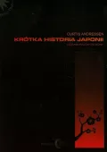 Krótka historia Japonii. Od samurajów do Sony