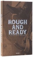 Rough and Ready: A History of Cowboy Boots Elizabeth Semmelhack