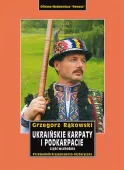 Ukraińskie Karpaty i Podkarpacie część wschodnia przewodnik