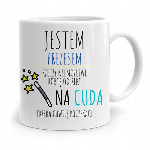 Dla Prezesa Viceprezesa Kubek Jestem Prezesem Z Nadrukiem Ze Zdjęciem na Arena.pl