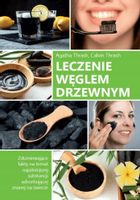 Leczenie węglem drzewnym. Thrash