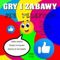 Gry I Zabawy Bez Telefonu 7-12 Lat