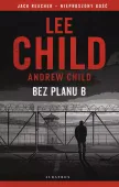 Jack Reacher. Tom 27. Bez planu B