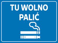 Naklejka TU WOLNO PALIĆ 20x15 cm