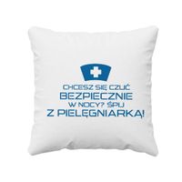 Chcesz się czuć bezpiecznie w nocy? Śpij z pielęgniarką! - poduszka