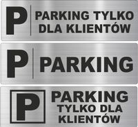 Tabliczka tablica laminat twój napis PARKING DLA KLIENTÓW grawer