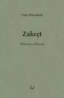 Zakręt Wiersze zebrane