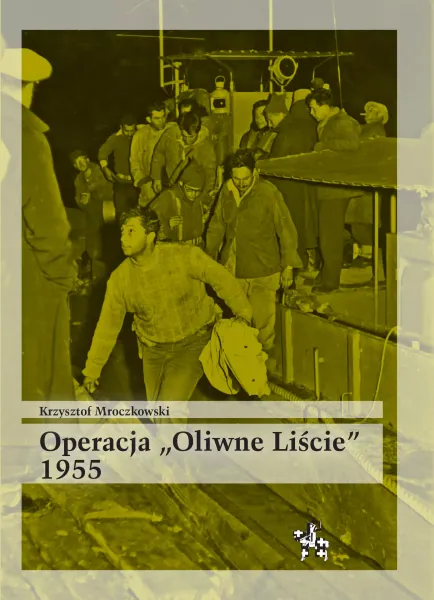 Operacja "Oliwne Liście" 1955 zdjęcie 1