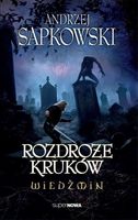 Wiedźmin Rozdroże kruków Andrzej Sapkowski